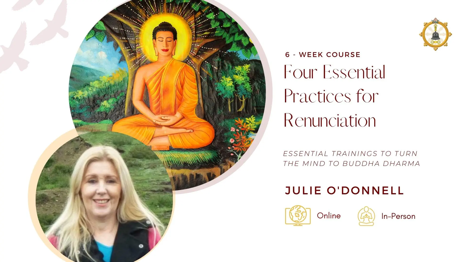 Four Essential Practices for renunciation with Julie O’Donnell