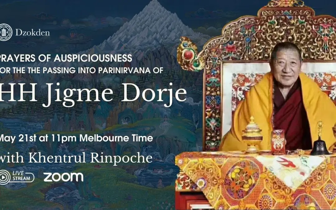 Prayers for Jonang Leader HH Jigme Dorje Rinpoche Entering into Parinirvana