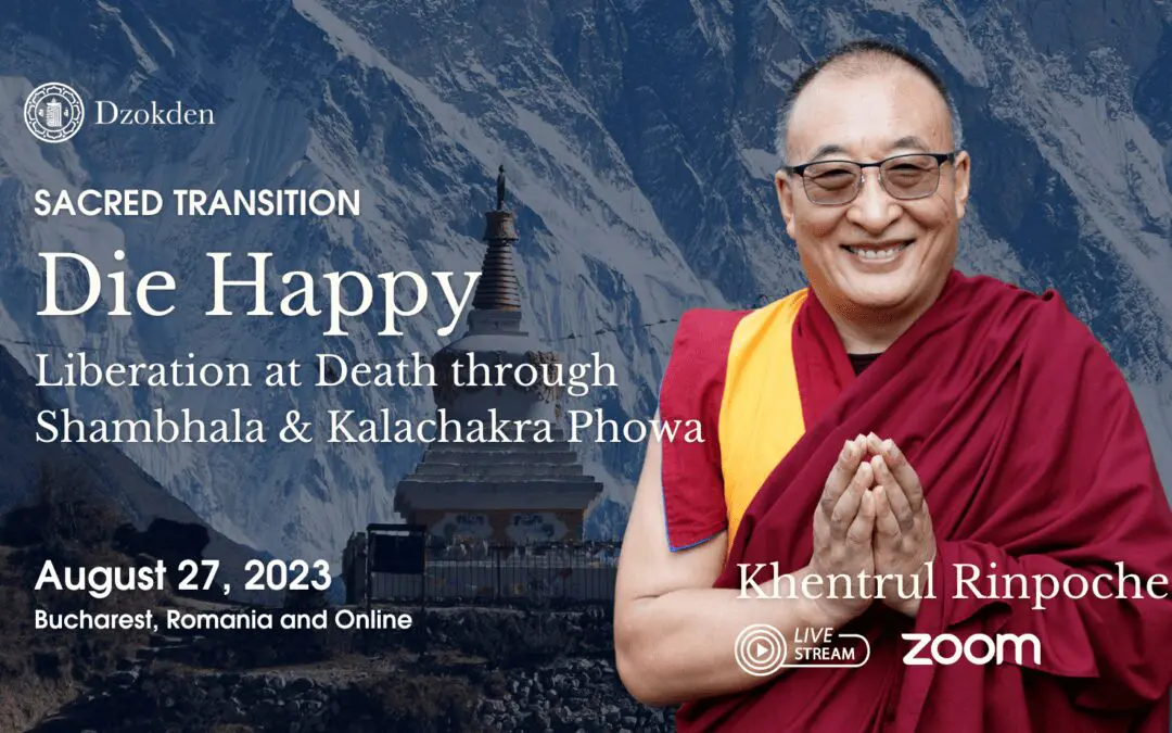Die Happy: Liberation through Death, Shambhala and the Kalachakra Phowa