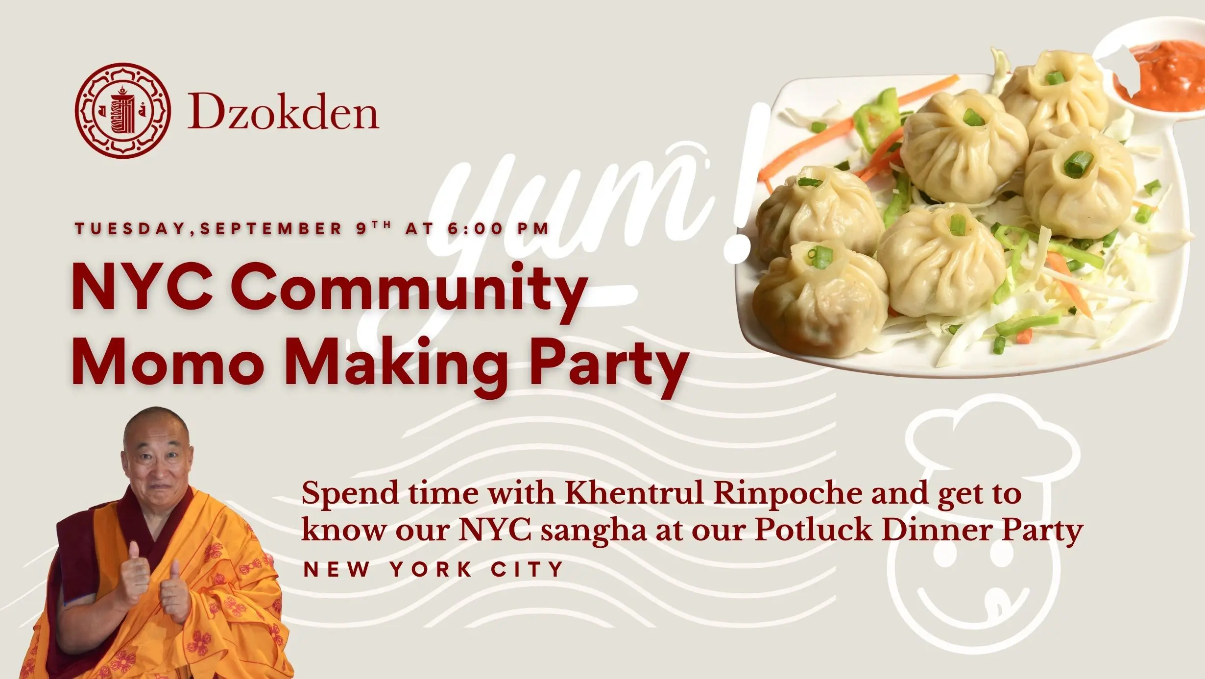 NYC Community Momo Making Potluck Dinner with Khentrul Rinpoche