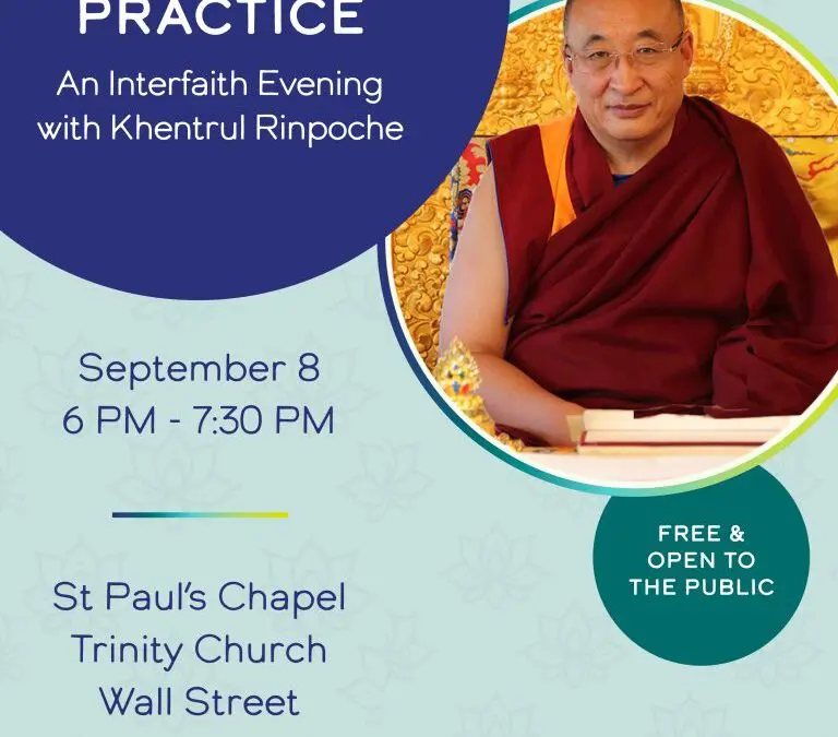 Peace in Practice: An Interfaith Evening with Khentrul Rinpoche