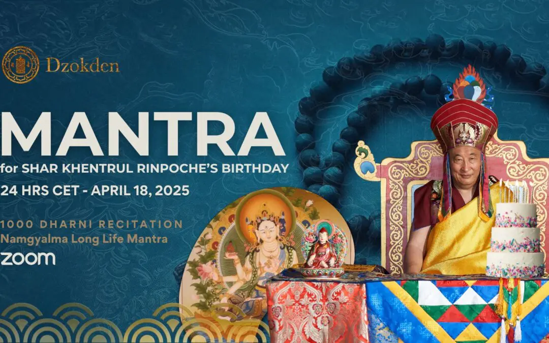 1000 Namgyalma Dharani Mantra Recitation for Khentrul Rinpoche’s Birthday