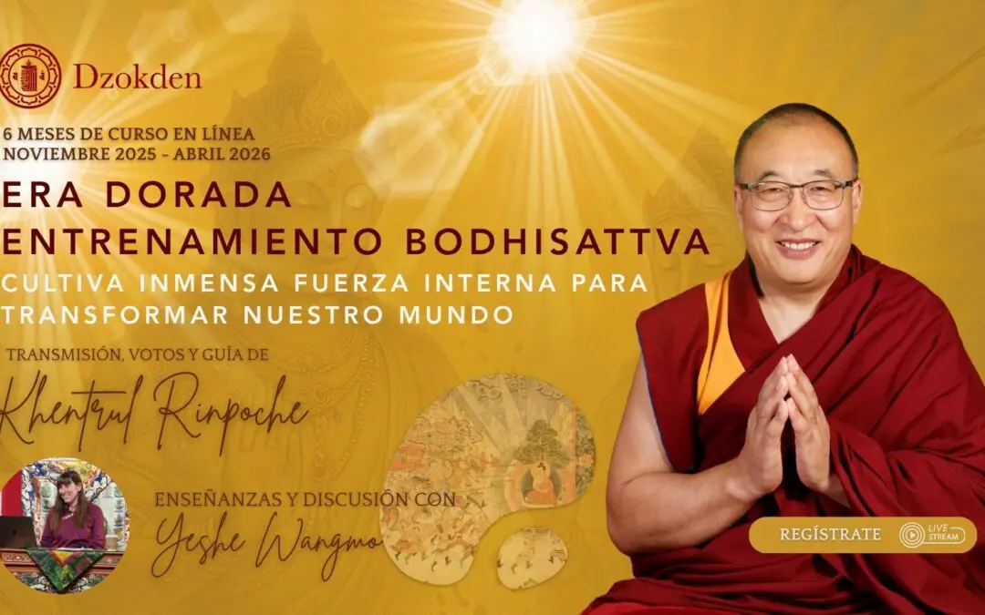 2025 Entrenamiento del Bodhisattva Para la Era Dorada