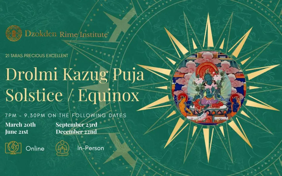Drolmi Kazug – 21 Taras Precious Excellent Wish-fulfilling Vase Puja (Restricted)