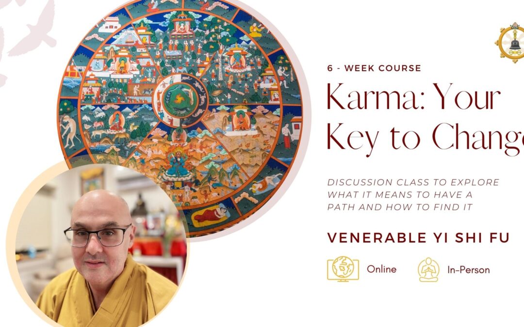 Online: Karma: Your Key to Change – 6 week course