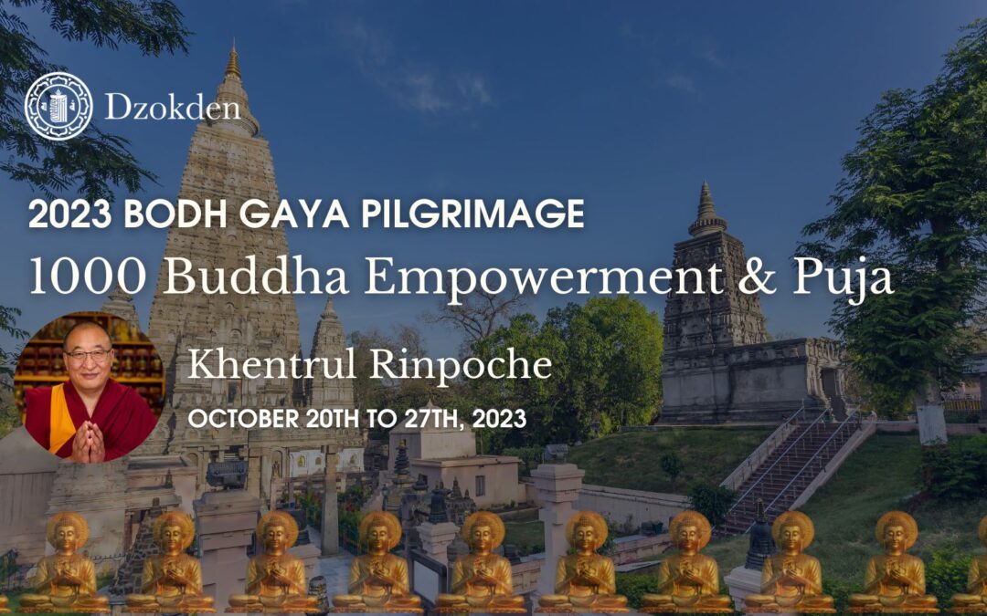2023 Pèlerinage à Bodh Gaya : Transmission des 1000 Bouddhas avec Khentrul Rinpoche