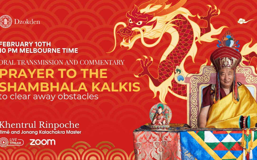 Oral Transmission and Commentary – Prayer to the Shambhala Kalkis to Clear Away Obstacles
