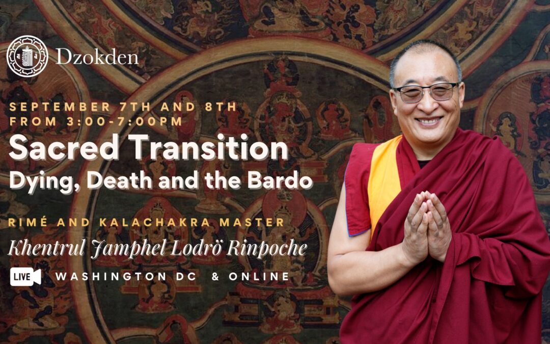 2024 Sacred Transition: Dying, Death and the Bardo