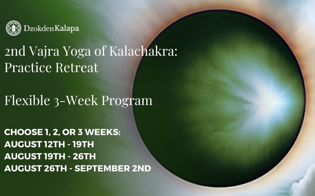 2nd Vajra Yoga of Kalachakra: Practice Retreat