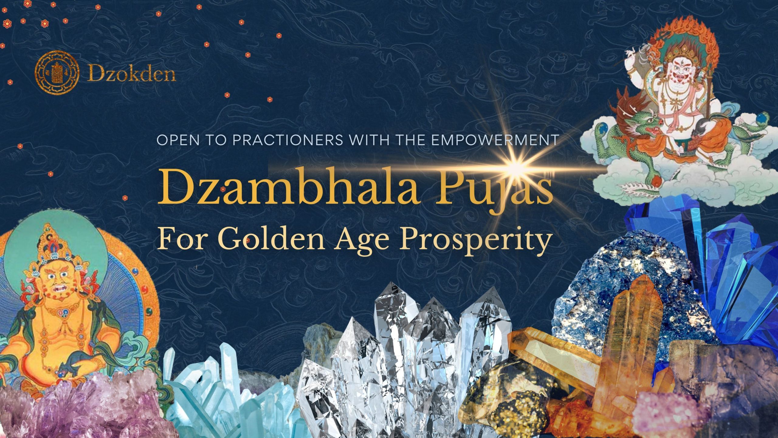 White Dzambhala Pujas for Golden Age Prosperity